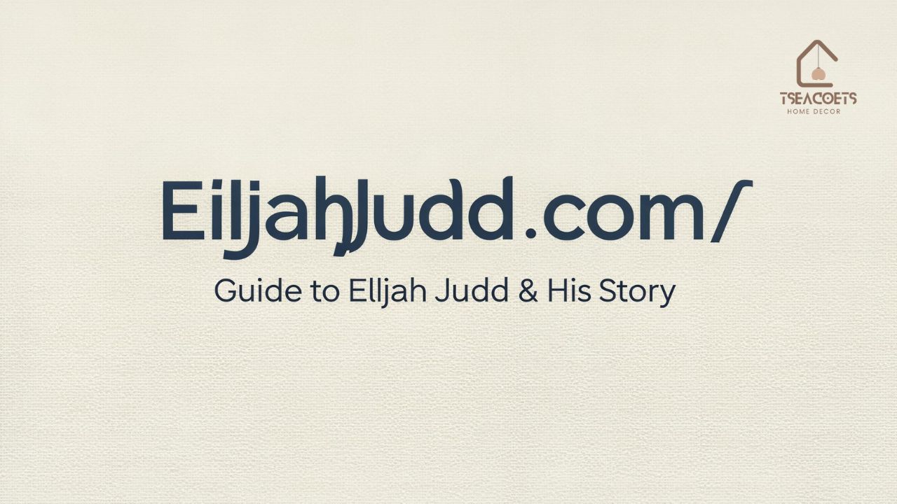 Elijahjudd.com Guide to Elijah Judd & His Story
